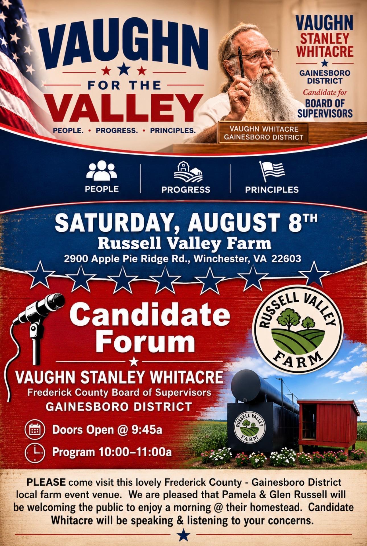 Candidate Forum — Saturday, August 8, 10:00–11:00 AM at Russell Valley Farm, 2900 Apple Pie Ridge Rd, Winchester, VA 22603